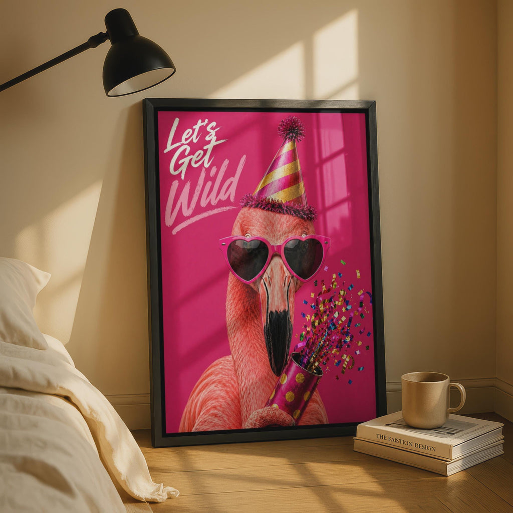 Lets Get Wild Flamingo Party Poster, Funny Pink Bird Confetti Wall Art Gift