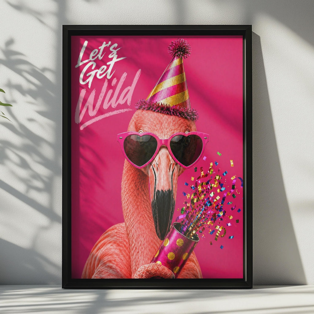 Lets Get Wild Flamingo Party Poster, Funny Pink Bird Confetti Wall Art Gift