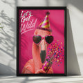 Lets Get Wild Flamingo Party Poster, Funny Pink Bird Confetti Wall Art Gift
