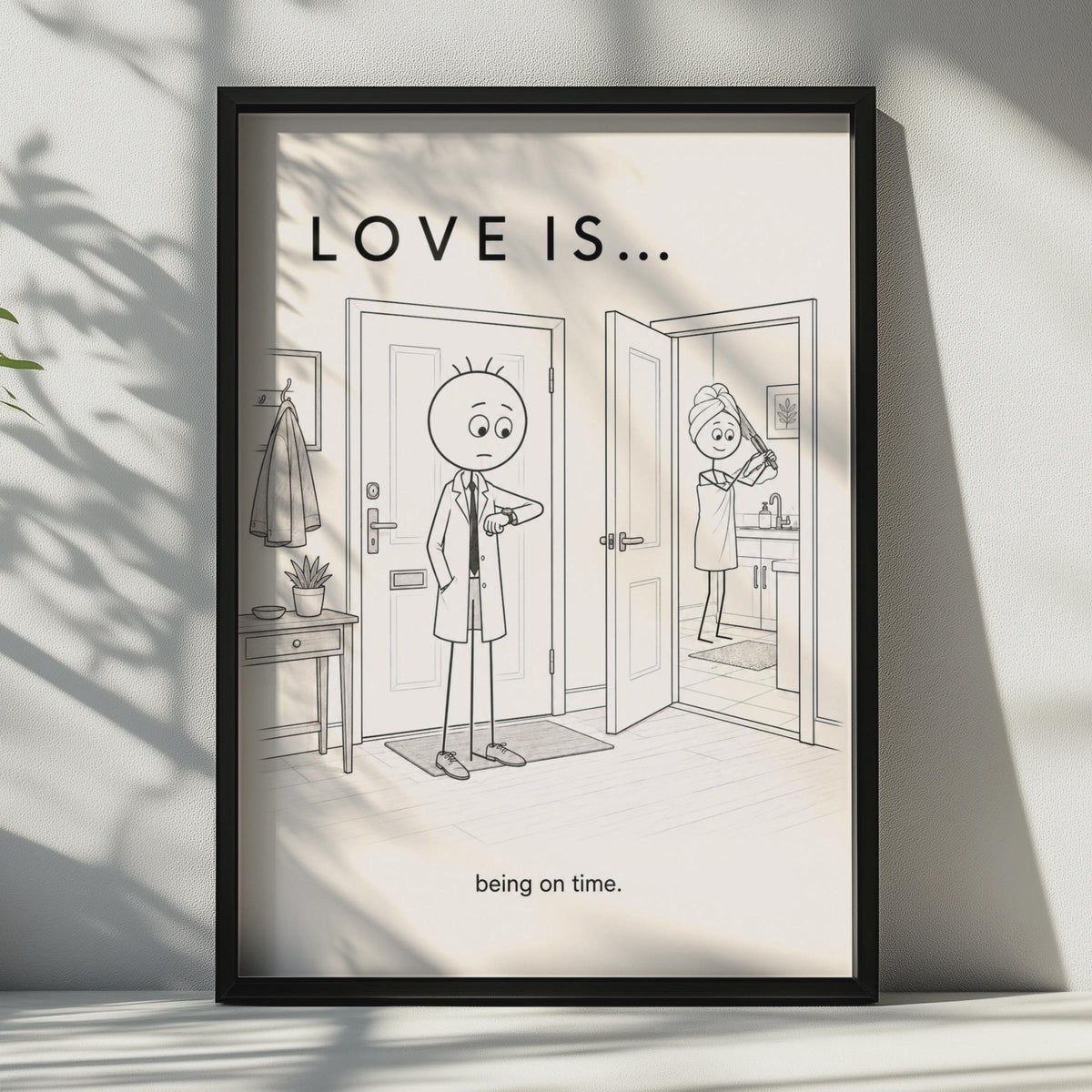Love Is Being On Time Funny Couple Poster, Humorous Relationship Wall Art Gift