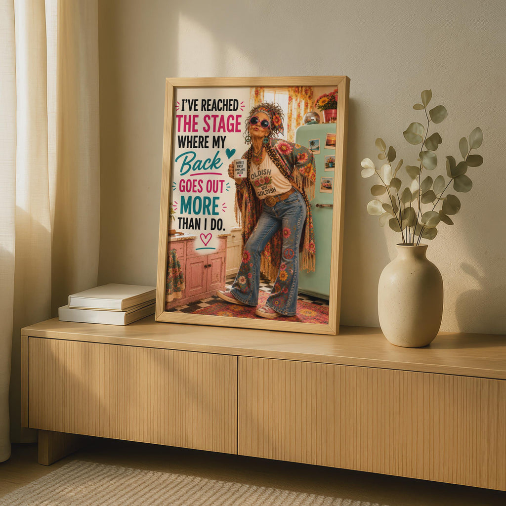 Funny Old Lady Back Goes Out Humour Poster, Sassy Grandma Boho Wall Art Gift