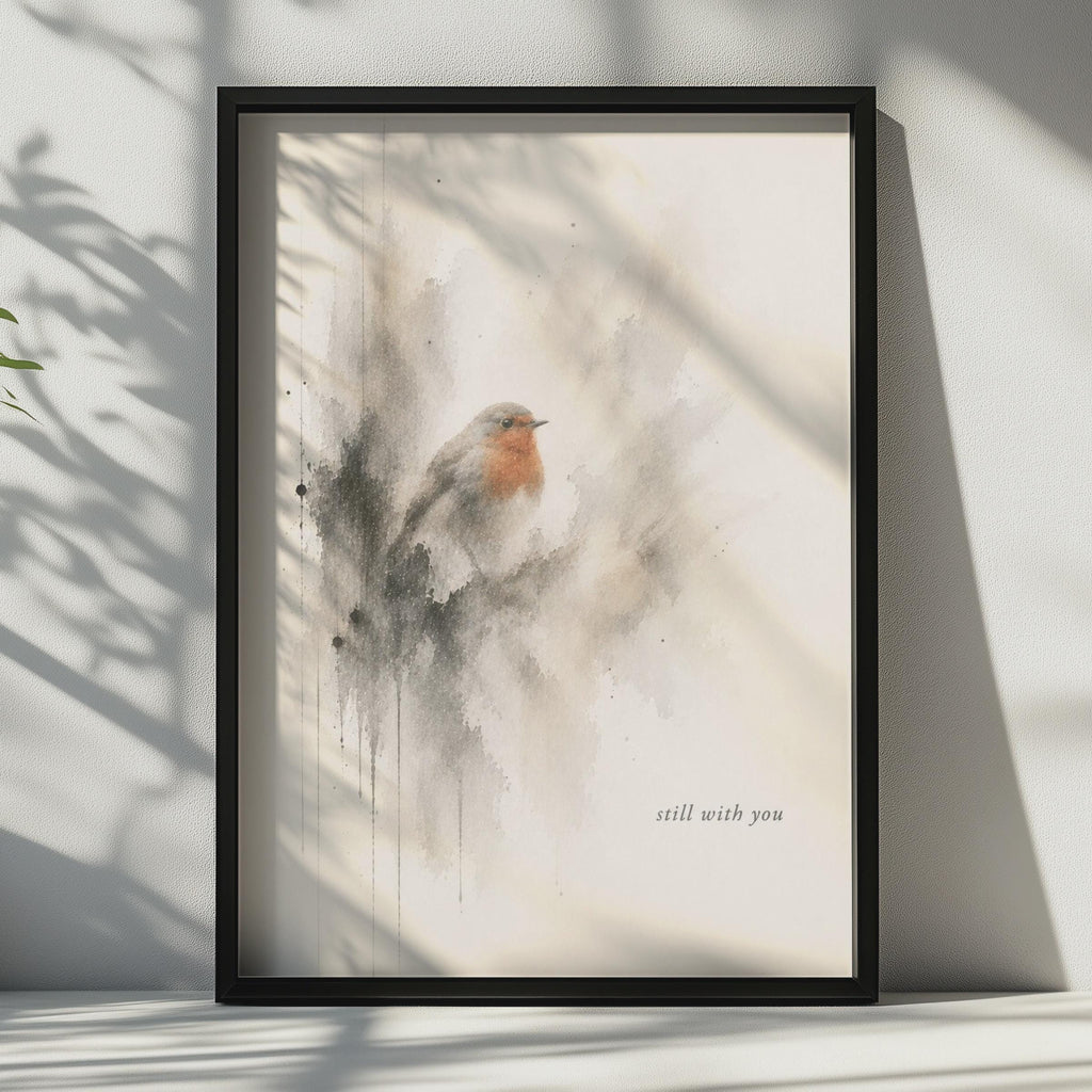 Robin Watercolour Poster, Still With You Remembrance Art, Abstract Bird Wall Decor